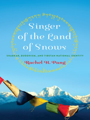 cover image of Singer of the Land of Snows